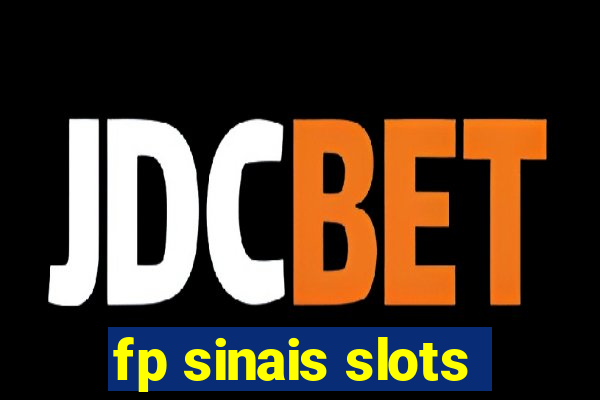 fp sinais slots